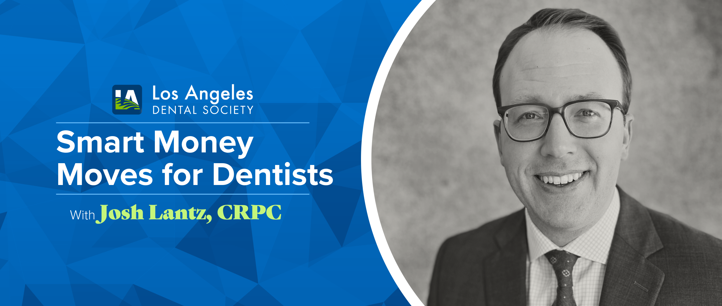 Smart Money Moves for Dentists with Josh Lantz CRPC