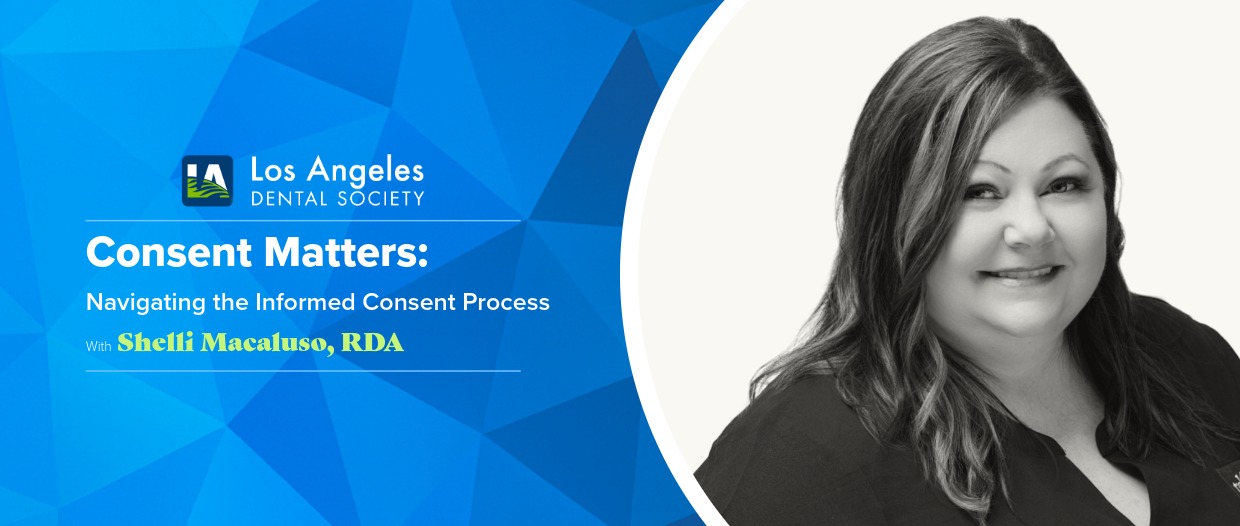 Consent Matters: Navigating the Informed Consent Process with Shelli Macaluso, RDA and TDIC